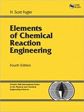 حل تمرین کتاب مبانی مهندسی واکنش شیمیایی Fogler - ویرایش چهارم